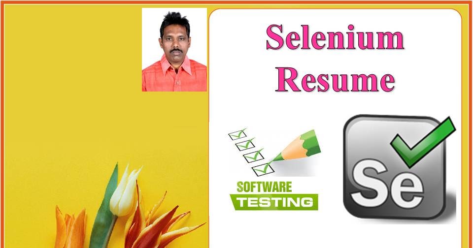 Selenium Tester Resume - Software Testing