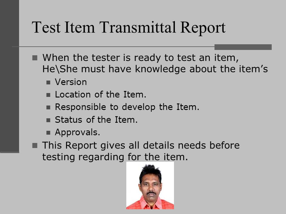 Test Item Transmittal Report