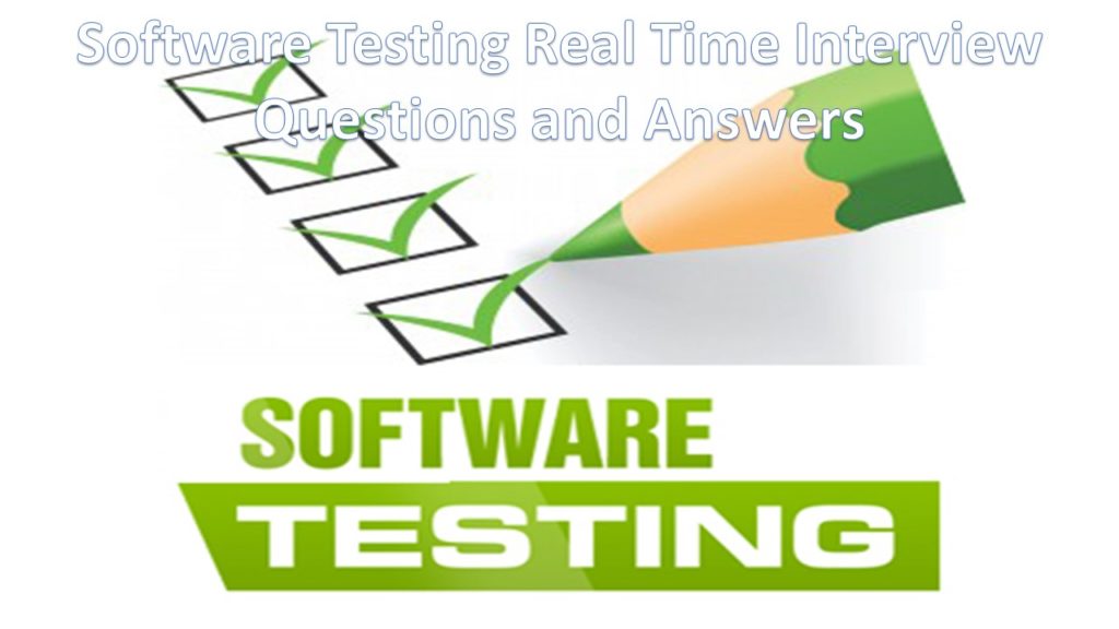 Software Testing Interview Questions and Answers