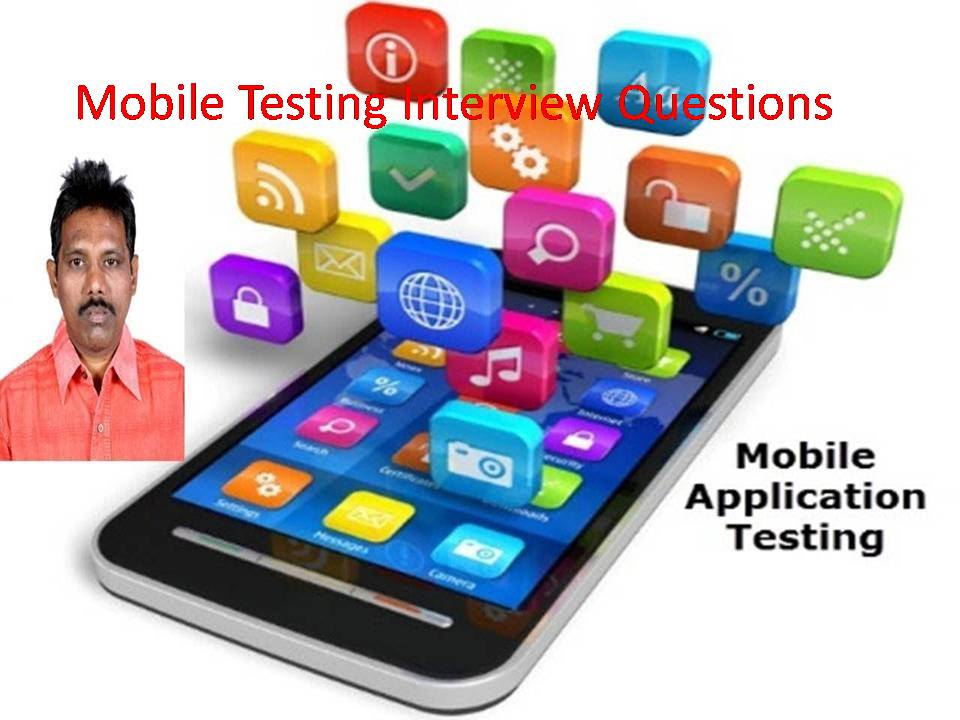 Mobile Testing Interview Questions