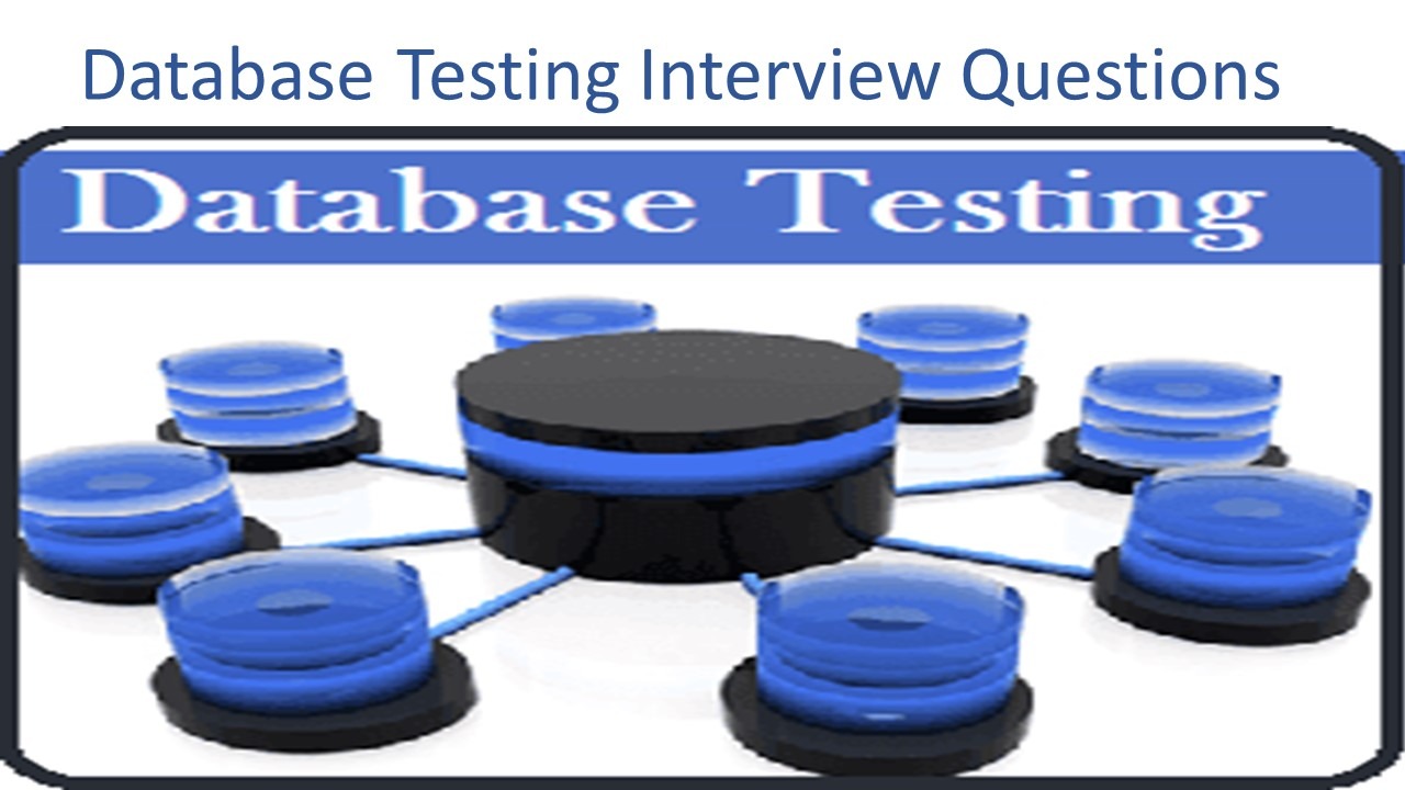 Database Testing Interview Questions