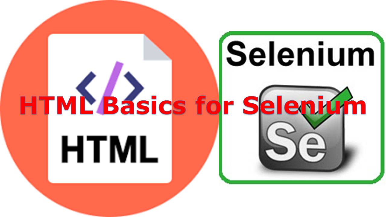 HTML Basics for Selenium