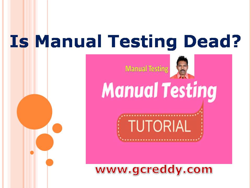 Is Manual Testing Dead?