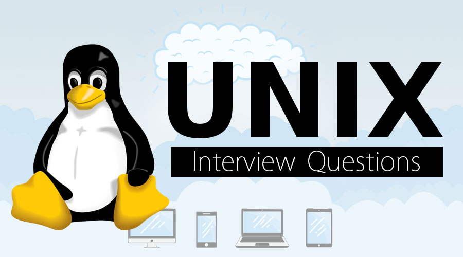 UNIX Interview Questions and Answers